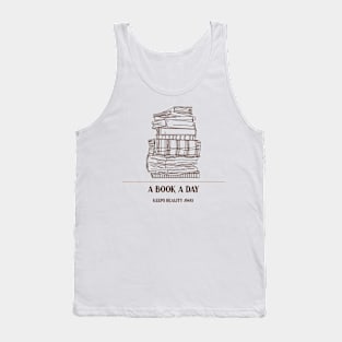 A Book A Day Keeps Reality Away Tank Top